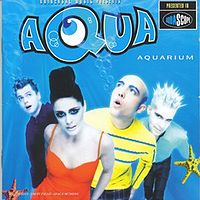 Обложка альбома «Aquarium» (группы Aqua, 1997)