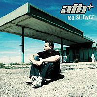 Обложка альбома «No Silence» (ATB, 2004)