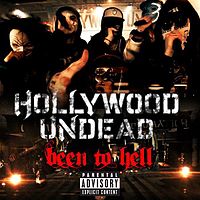 Обложка сингла «Been to Hell» (Hollywood Undead, 2011)