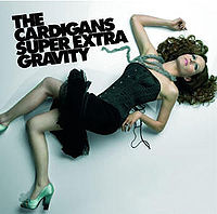 Обложка альбома «Super Extra Gravity» (The Cardigans, 2005)