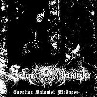 Обложка альбома «Carelian Satanist Madness» (Satanic Warmaster, 2005)
