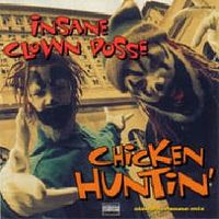 Обложка сингла «Chicken Huntin’» (Insane Clown Posse, 1995)