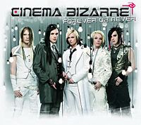 Обложка сингла «Forever Or Never» (Cinema Bizarre, 2008)