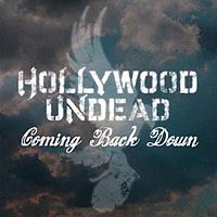 Обложка сингла «Coming Back Down» (Hollywood Undead, 2011)