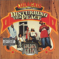 Обложка альбома «Golden Grain» (Disturbing tha Peace, 2002)