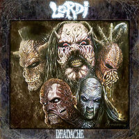 Обложка альбома «Deadache» (Lordi, 2008)