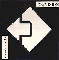Обложка сингла «Your Hands on My Skin» (De/Vision, 1990)