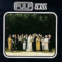 Обложка альбома «Different Class» (Pulp, 1995)