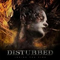 Обложка сингла «Inside the Fire» (Disturbed, 2008)