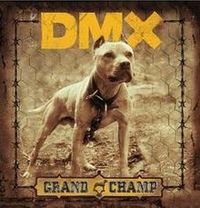 Обложка альбома «Grand Champ» (DMX, 2003)