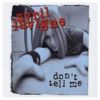 Обложка сингла «Don’t Tell Me» (Аврил Лавин, 2004)