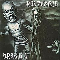 Обложка сингла «Dragula» (Rob Zombie, 1998)