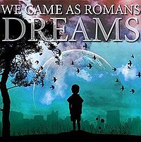 Обложка альбома «Dreams» (We Came As Romans, 2008)