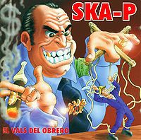 Обложка альбома «El Vals del Obrero» (Ska-P, 1996)