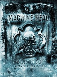 Обложка альбома «Elegies» (Machine Head, 2005)