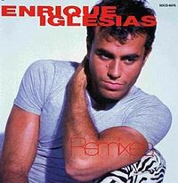 Обложка альбома «Remixes» (Энрике Иглесиаса, 1998)