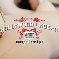 Обложка сингла «Everywhere I Go» (Hollywood Undead, 2009)