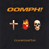 Обложка альбома «GlaubeLiebeTod» (Oomph!, 2006)