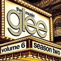 Обложка альбома «Glee: The Music, Volume 6» (телесериала «Хор», 2011)