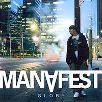 Обложка альбома «Glory» (Manafest, 2006)