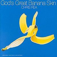 Обложка альбома «God’s Great Banana Skin» (Криса Ри, 1992)