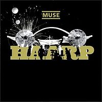 Обложка альбома «HAARP» (Muse, 2008)