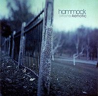 Обложка альбома «Kenotic» (Hammock, 2005)