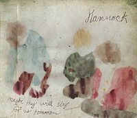 Обложка альбома «Maybe They Will Sing For Us Tomorrow» (Hammock, 2008)