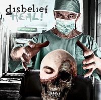 Обложка альбома «Heal!» (Disbelief, 2010)