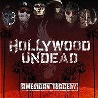 Обложка альбома «American Tragedy» (Hollywood Undead, 2011)
