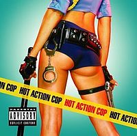 Обложка альбома «Hot Action Cop» (Hot Action Cop, 2003)