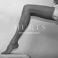 Обложка сингла «Blood, Tears & Gold» (Hurts, 2011)