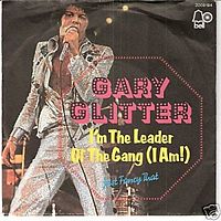 Обложка сингла «I'm the Leader of the Gang (I Am)» (Гари Глиттер, 1973)