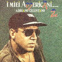 Обложка альбома «I miei americani 2» (Адриано Челентано, 1986)