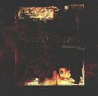 Обложка альбома «Illusion's play» (Shape of Despair, 2004)