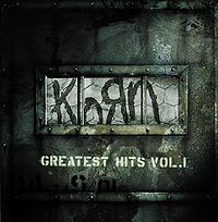 Обложка альбома «Greatest Hits Vol. 1» (Korn, 2004)