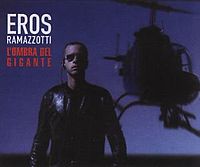 Обложка сингла «L’ombra del gigante» (Эроса Рамаццотти, 2001)