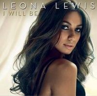 Обложка сингла «I Will Be» (Леоны Льюис, 2009)