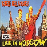 Обложка альбома «Live in Moscow» (Red Elvises, 2006)