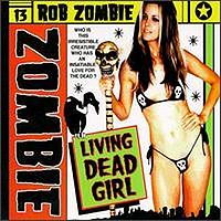 Обложка сингла «Living Dead Girl» (Rob Zombie, 1998)