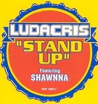 Обложка сингла «Stand Up» (Лудакрисаи Shawnna, 2003)