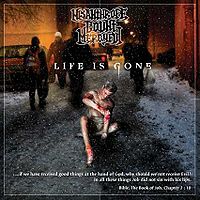 Обложка альбома «Life Is Gone» (Misanthrope Count Mercyful, 2005)