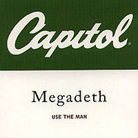 Обложка сингла «Use the Man» (Megadeth, 1998)