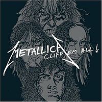 Обложка альбома «Cliff ’Em All» (Metallica, 1987)