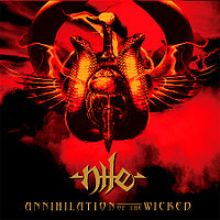 Обложка альбома «Annihilation of the Wicked» (Nile, 2005)