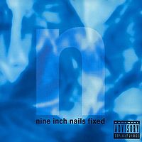 Обложка альбома «Fixed» (Nine Inch Nails, 1992)