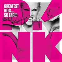 Обложка альбома «Greatest Hits… So Far!!!» (Pink, 2010)