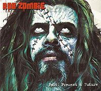 Обложка альбома «Past, Present & Future» (Rob Zombie, 2003)