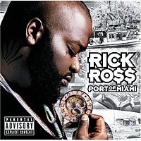 Обложка альбома «Port of Miami» (Рика Росса, 2006)