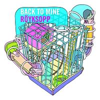 Обложка альбома «Back To Mine: Röyksopp» (Röyksopp, 2007)